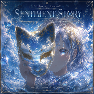 SENTIMENT STORY(情愫物语)