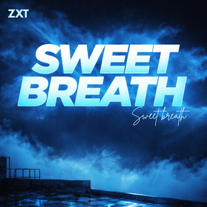 Sweet Breath