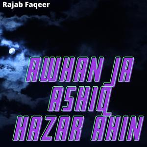 Awhan Ja Ashiq Hazar Ahin