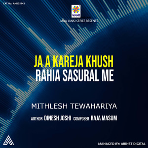 Ja A Kareja Khush Rahia Sasural Me