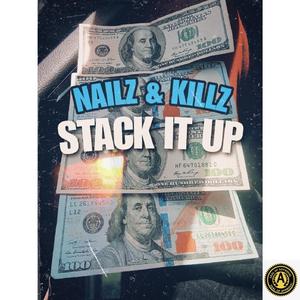Stack It Up (feat. Killz aka Killa Kaunn)