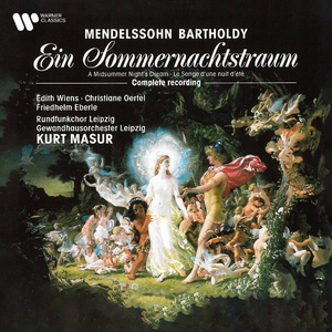 A Midsummer Night's Dream, Op. 61, MWV M13:Song with Chorus. "Kommt! Einen Ringel"