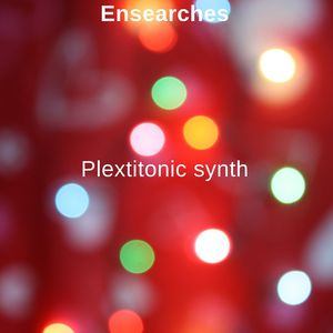 Plextitonic synth