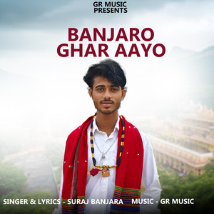 Banjaro Ghar Aayo