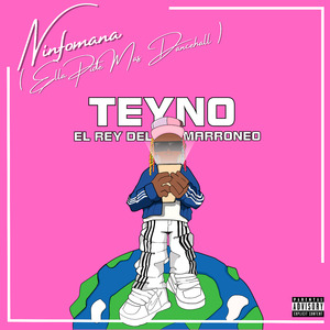 Ninfomana ( Ella Pide Mas Dancehall )