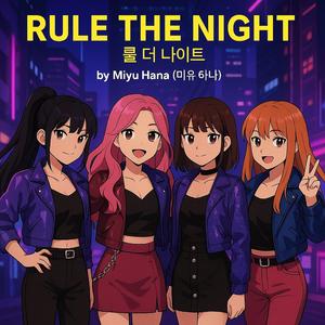 Rule the Night (룰 더 나이트)