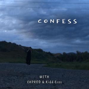 CONFESS (FREESTYLE)