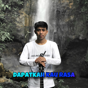 Dapatkah Kau Rasa