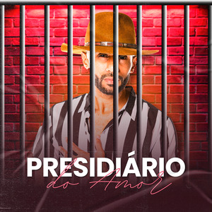 Presidiário do Amor