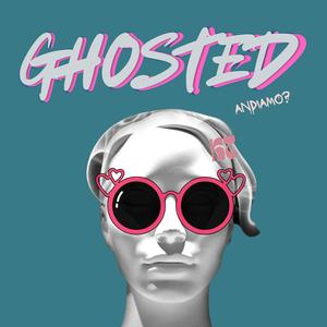 Ghosted