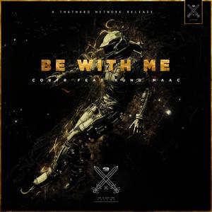 Be With Me (feat. Yung Maac)