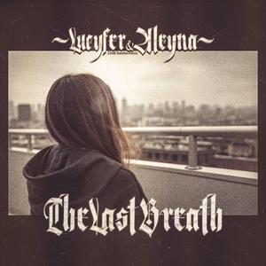 The Last Breath (feat. Aleyna Fedorova)