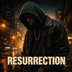 RESURRECTION