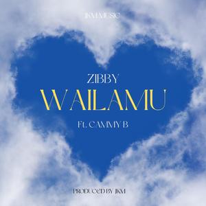 WAILAMU (feat. Zibby)