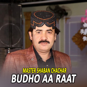 Budho Aa Raat
