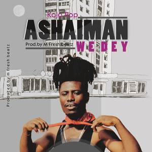 Ashaiman We Dey