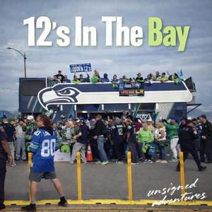 12's In The Bay (Superbowl Anthem)