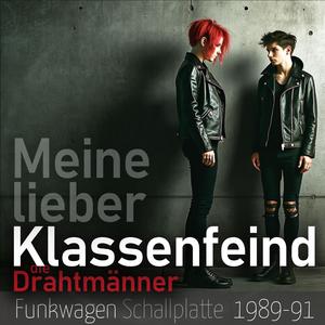 Meine lieber Klassenfeind (feat. die Drahtmänner)