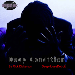 Deep Condition