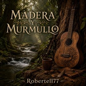 Madera y Murmullo
