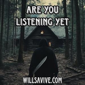 Are You Listening Yet