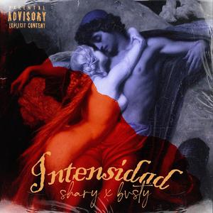 INTENSIDAD x BVSTY
