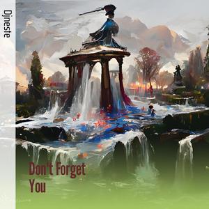 Don't Forget You