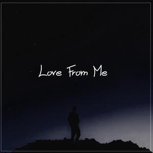 Love From Me