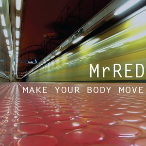 Make Your Body Move (Jean Drop Remix)