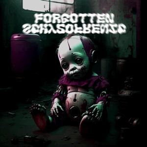 Forgotten schyzophrenic