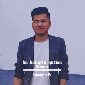 ha bulaptu qatma(Anwar-715)