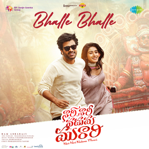 Bhalle Bhalle (From "Nari Nari Naduma Murari") (Telugu)