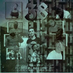 Grenoble 38 (feat. ZEUSK21, MLH24, FLK, IZIAM, BLAZOO, G O G O, FRESH DIOR, OLREM & NATY)