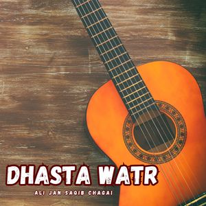 Dhasta Watr