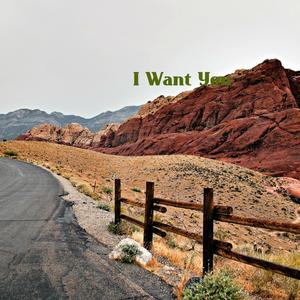 I Want You