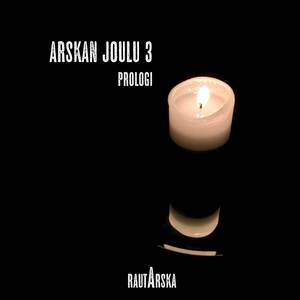 Arskan Joulu 3 (prologi)