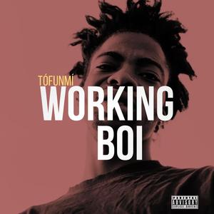 Working Boi