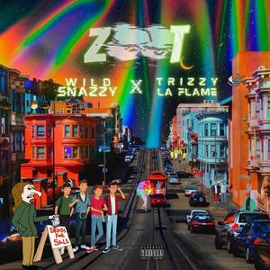 Zoot (feat. Trizzylaflame)