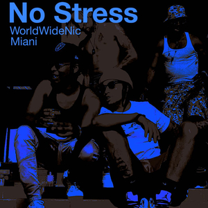 No Stress (feat. Miani)
