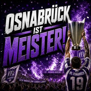 Osnabrück ist Meister! (VFL Osnabrück Song)