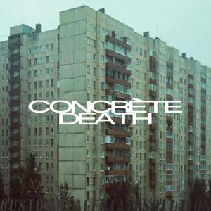 Concrète Death (feat. NC Ives)