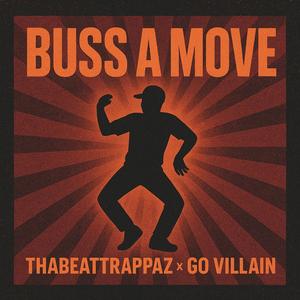 buss a move (feat. Go villain)
