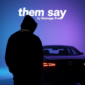Them say