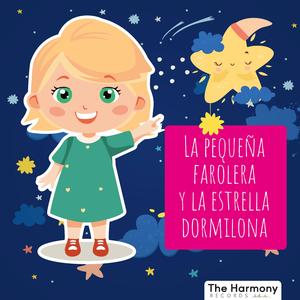 La Pequeña Farolera y La Estrella Dormilona (Cuento Musical)
