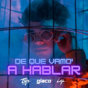 De Que Vamo' a Hablar