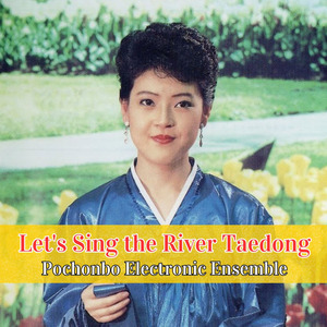 Let's Sing the River Taedong