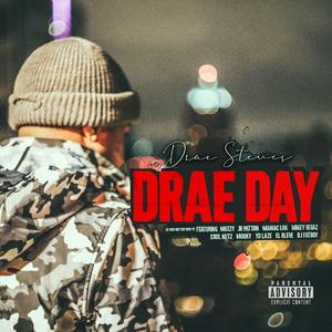 Drae Day (feat. Maniac Lok, YD Laze & DJ Fatboy)