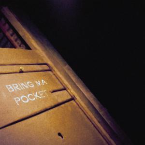 BRING MA POCKET