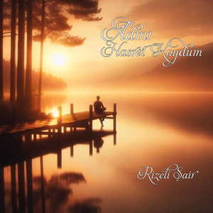 Adını Hasret Koydum