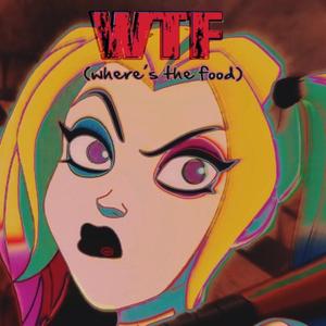 WTF(where's the food)